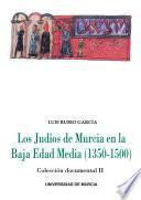 Los Judíos en Murcia en la Baja Edad Media