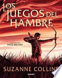 Los Juegos del Hambre (Edición Ilustrada) / The Hunger Games: Illustrated Edition