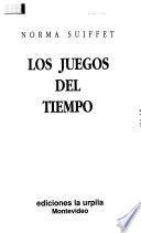 Los juegos del tiempo