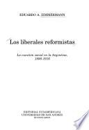 Los liberales reformistas
