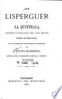 Los Lisperguer Y la Quintrala (Doña Catalina de Los Rios)