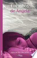 Los Lobos de Angela