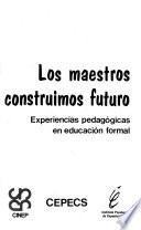 Los Maestros construimos futuro