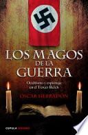 Los magos de la guerra: Ocultismo y espionaje en el Tercer Reich