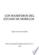 Los mamíferos del estado de Morelos