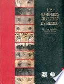 Los mamíferos silvestres de México