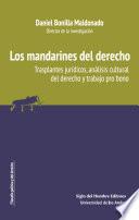 Los mandarines del derecho trasplantes jurídicos, análisis cultural del derecho y trabajo pro bono