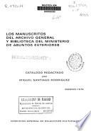 Los manuscritos del Archivo General y Biblioteca del Ministerio de Asuntos Exteriores