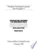 Los mapas del Amazonas y el desarrollo de la cartografía ecuatoriana en el siglo XVIII