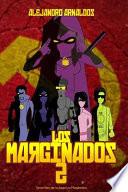 Los Marginados 2