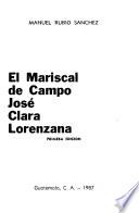 Los mariscales de campo: El Mariscal de Campo José Clara Lorenzana
