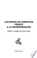 Los Mayas de Campeche frente a la modernización