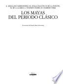 Los Mayas del periodo clásico