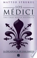 Los Médici 4 - La decadencia de una familia