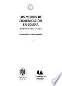 Los medios de comunicación en Colima