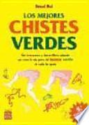 Los Mejores Chistes Verdes