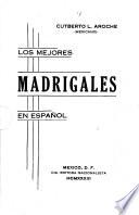 Los mejores madrigales en español