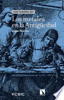 Los metales en la Antigüedad