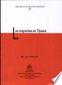 Los migrantes en Tijuana