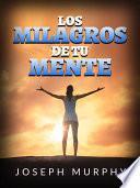 Los Milagros de tu mente (Traducido)