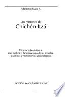 Los misterios de Chichén Itzá