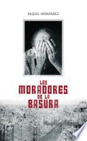 Los moradores de la basura