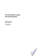 Los movimientos sociales de la década ganada