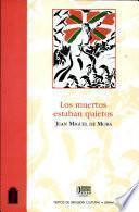 Los muertos estaban quietos