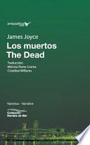 Los Muertos / The Dead