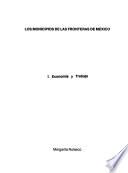 Los Municipios de las fronteras de México: Economía y trabajo