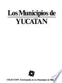 Los Municipios de Yucatán
