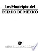 Los Municipios del Estado de México