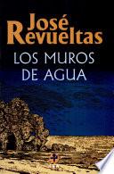 Los muros de agua