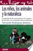 Los Niños, Los Animales y la Naturaleza