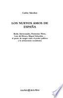 Los nuevos amos de España