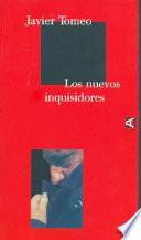 Los nuevos inquisidores