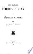 Los nuevos Petrarca y Laura, ó Sonetos alegóricos a Petrona