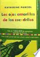 Los ojos amarillos de los cocodrilos