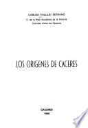 Los origenes de Caceres
