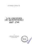 Los orígenes de Montevideo, 1607-1749