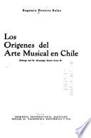 Los orígenes del arte musical en Chile