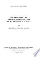 Los orígenes del monacato benedictino en la Península Ibérica ...