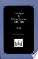 Los orígenes del Tribunal Supremo, 1812-1838