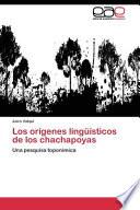 Los Origenes Linguisticos de Los Chachapoyas