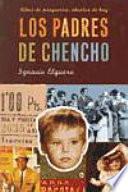 Los padres de Chencho