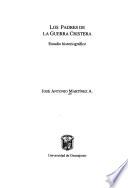 Los padres de la Guerra Cristera