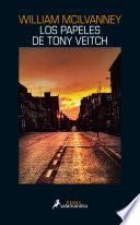 Los papeles de Tony Veitch