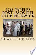 Los Papeles Postumos del Club Pickwick/ Pickwick Club Post Papers