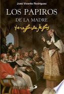 Los papiros de la madre Teresa de Jesús