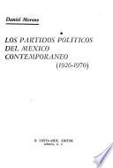 Los partidos políticos del México contemporáneo (1926-1970)
